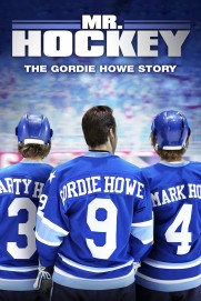 Mr Hockey The Gordie Howe Story